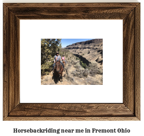 horseback riding near me in Fremont, Ohio